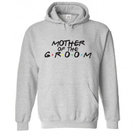 Mother of the Groom Classic Adults Pullover Hoodie For Bachelorette Party							 									 									